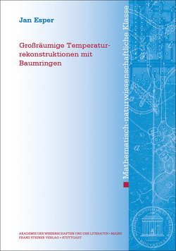 Großräumige Temperaturrekonstruktionen mit Baumringen von Esper,  Jan