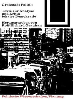 Großstadt-Politik. von Grauhan,  Rolf-Richard