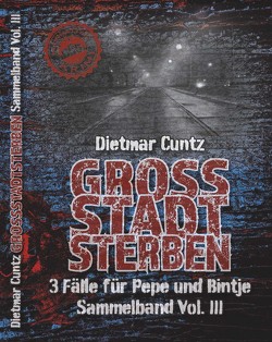 GROSSSTADTSTERBEN von Cuntz,  Dietmar