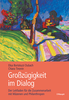 Grosszügigkeit im Dialog von Bortoluzzi Dubach,  Elisa, Tinonin,  Chiara
