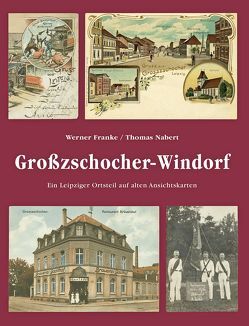 Großzschocher-Windorf von Franke,  Werner, Nabert,  Thomas