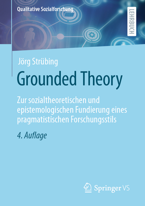 Grounded Theory von Strübing,  Jörg