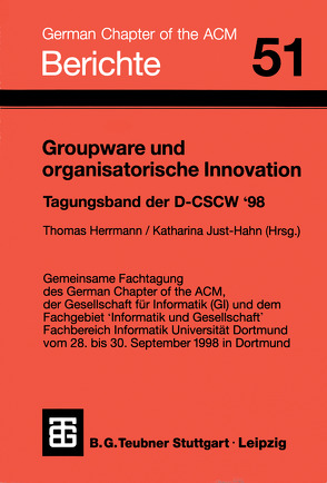 Groupware und organisatorische Innovation von Herrmann,  Thomas, Just-Hahn,  Katharina