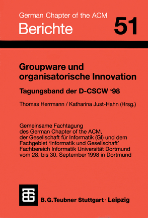 Groupware und organisatorische Innovation von Herrmann,  Thomas, Just-Hahn,  Katharina