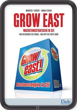 Grow East von Berger,  Manfred, Schuh,  Arnold