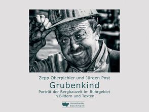 Grubenkind von Oberpichler,  Zepp, Post,  Jürgen