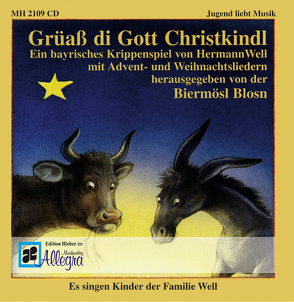 Grüaß di Gott Christkindl von Well,  Hermann