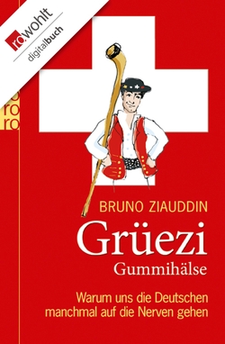 Grüezi Gummihälse von Ziauddin,  Bruno