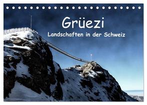 Grüezi . Landschaften in der Schweiz (Tischkalender 2024 DIN A5 quer), CALVENDO Monatskalender von Michel,  Susan