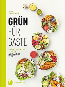 Grün für Gäste von Essrich,  Ricarda, Frogner,  Mia