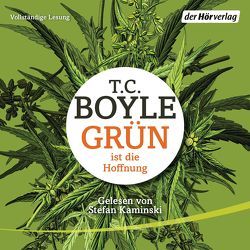 Grün ist die Hoffnung von Boyle,  T. C., Gunsteren,  Dirk van, Kaminski,  Stefan