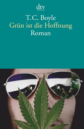 Grün ist die Hoffnung von Boyle,  T. C., Gunsteren,  Dirk van