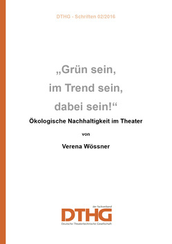 „Grün sein, im Trend sein, dabei sein!“ (pdf) von Wössner,  Verena