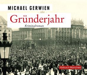 Gründerjahr von Feicht,  Sebastian, Gerwien,  Michael