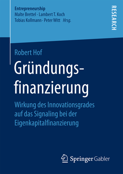 Gründungsfinanzierung von Hof,  Robert