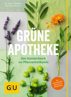 Grüne Apotheke von Grünwald,  Dr. Jörg, Jänicke,  Christof