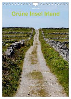 Grüne Insel Irland / Planer (Wandkalender 2024 DIN A4 hoch), CALVENDO Monatskalender von Geißler,  Uli