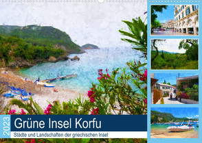 Grüne Insel Korfu – Städte und Landschaften der griechischen Insel (Wandkalender 2023 DIN A2 quer) von Frost,  Anja