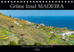 Grüne Insel MADEIRA (Tischkalender 2020 DIN A5 quer) von Baron,  Hanne