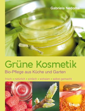 Grüne Kosmetik von Nedoma,  Gabriela