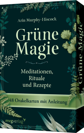 Grüne Magie – Meditationen, Rituale und Rezepte von Murphy-Hiscock,  Arin