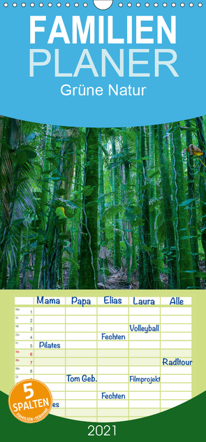 Grüne Natur – Familienplaner hoch (Wandkalender 2021 , 21 cm x 45 cm, hoch) von Hitzbleck,  Rolf