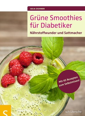 Grüne Smoothies für Diabetiker von Zichner,  Julia