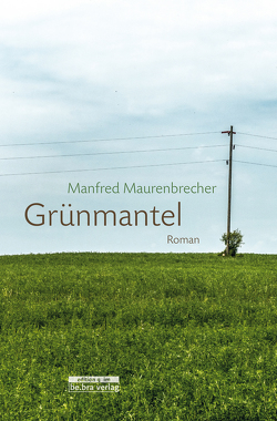 Grünmantel von Maurenbrecher,  Manfred