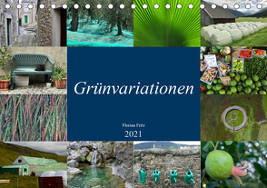 Grünvariationen (Tischkalender 2021 DIN A5 quer) von Fritz,  Florian