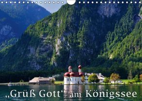 Grüß Gott am Königssee (Wandkalender 2018 DIN A4 quer) von Wilczek,  Dieter-M.