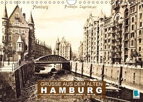 Grüße aus dem alten Hamburg – Historische Ansichten der Stadt (Wandkalender 2018 DIN A4 quer) von CALVENDO