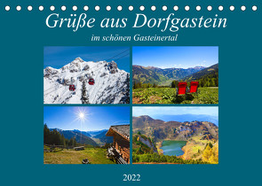Grüße aus Dorfgastein (Tischkalender 2022 DIN A5 quer) von Kramer,  Christa