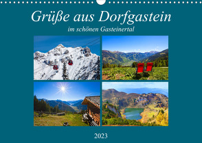 Grüße aus Dorfgastein (Wandkalender 2023 DIN A3 quer) von Kramer,  Christa