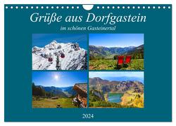 Grüße aus Dorfgastein (Wandkalender 2024 DIN A4 quer), CALVENDO Monatskalender von Kramer,  Christa