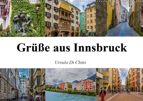 Grüße aus Innsbruck (Wandkalender 2021 DIN A2 quer) von Di Chito,  Ursula