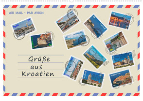 Grüße aus Kroatien (Wandkalender 2022 DIN A2 quer) von Kirsch,  Gunter