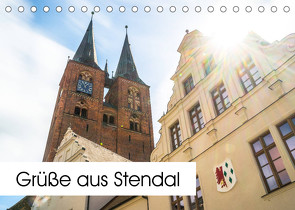 Grüße aus Stendal: Kalender 2022 (Tischkalender 2022 DIN A5 quer) von Krämer,  Peter