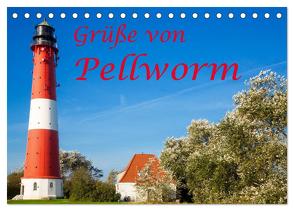 Grüße von Pellworm (Tischkalender 2024 DIN A5 quer), CALVENDO Monatskalender von photo impressions,  D.E.T.