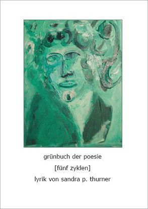 Grünbuch der Poesie von Thurner,  Sandra P.