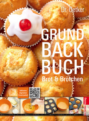 Grundbackbuch – Brot & Brötchen von Dr. Oetker