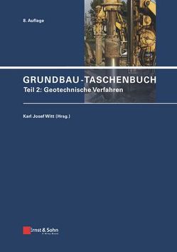 Grundbau-Taschenbuch von Witt,  Karl Josef