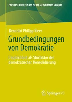 Grundbedingungen von Demokratie von Kleer,  Benedikt Philipp
