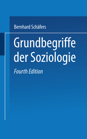 Grundbegriffe der Soziologie von Gukenbiehl,  Hermann L., Schäfers,  Bernhard