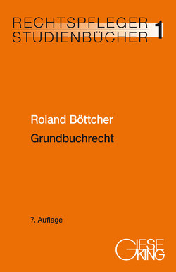 Grundbuchrecht von Böttcher,  Roland