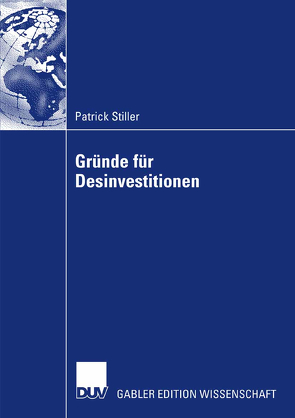 Gründe für Desinvestitionen von Bühner,  Prof. Dr. Rolf, Stiller,  Patrick