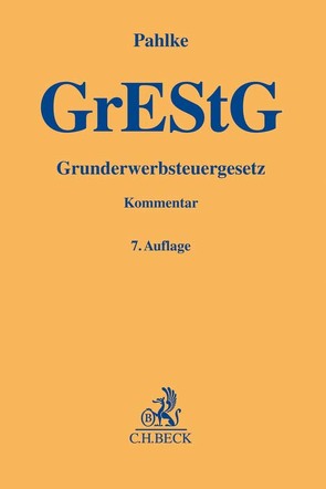 Grunderwerbsteuergesetz von Franz,  Willy, Joisten,  Christian, Pahlke,  Armin