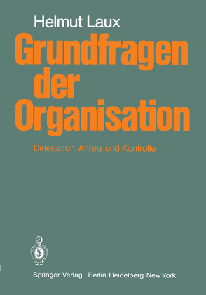 Grundfragen der Organisation von Laux,  H.