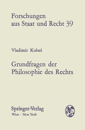 Grundfragen der Philosophie des Rechts von Kubeš,  Vladimir