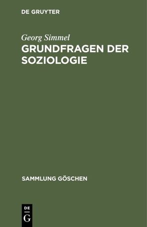 Grundfragen der Soziologie von Simmel,  Georg