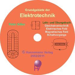 Grundgebiete der Elektrotechnik von Gilles,  Peter